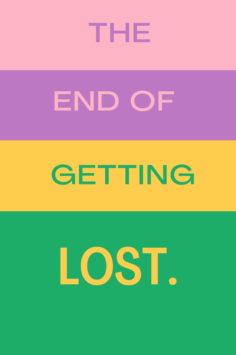 Poster of The End of Getting Lost