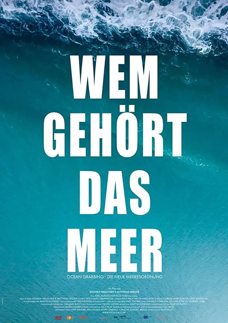 Poster of Wem gehört das Meer? Ocean Grabbing - Die neue Meeresordnung