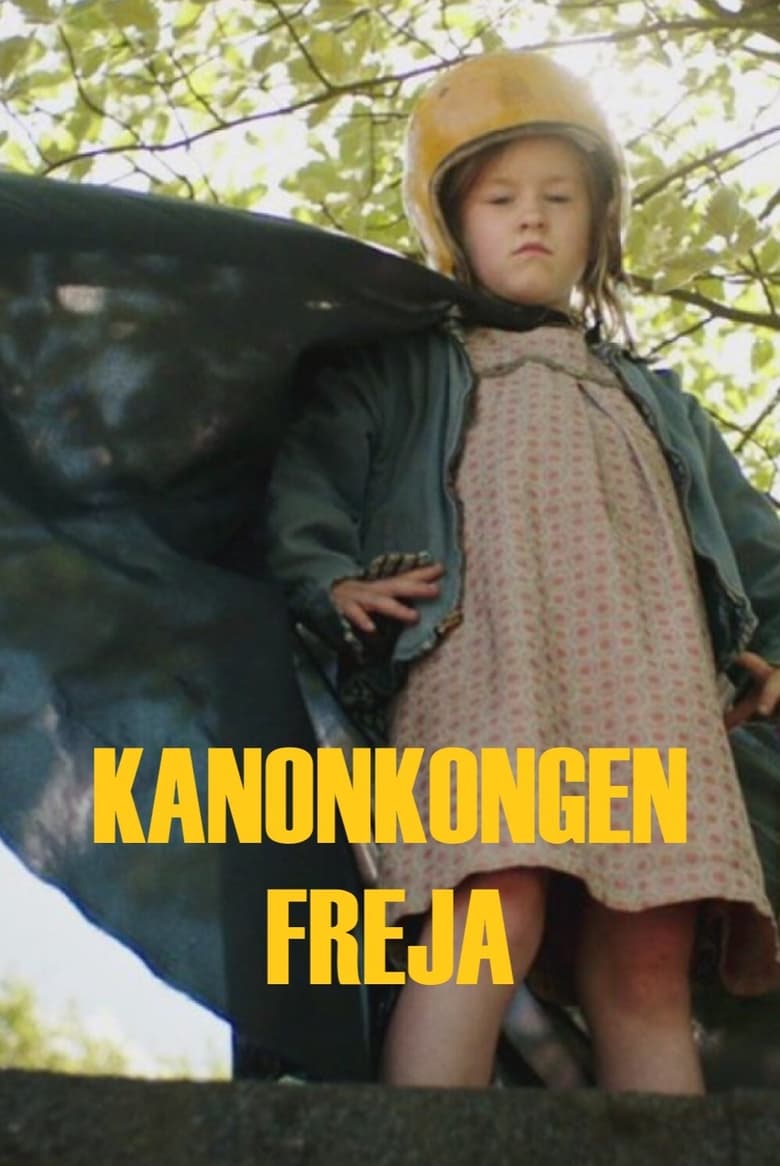 Poster of Cast and Crew in Kanonkongen Freja - Season 1 - Episode 5 - Episode 5