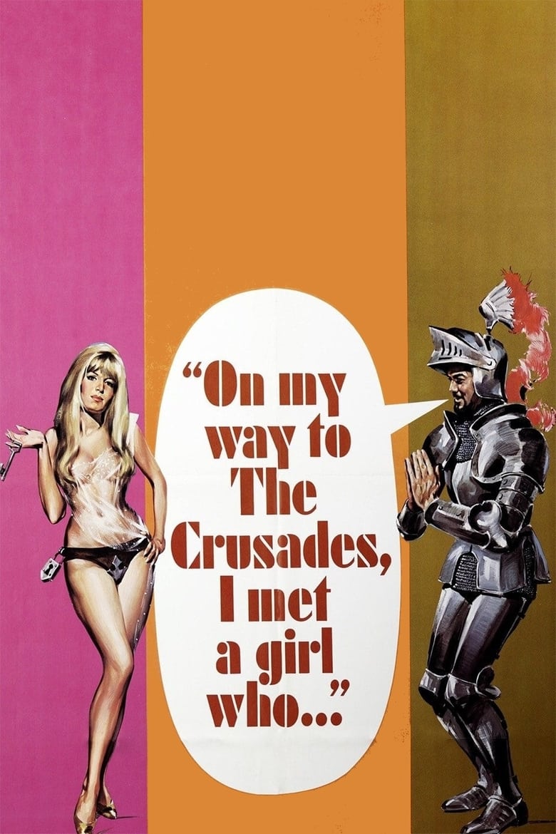 Poster of On My Way to the Crusades, I Met a Girl Who...