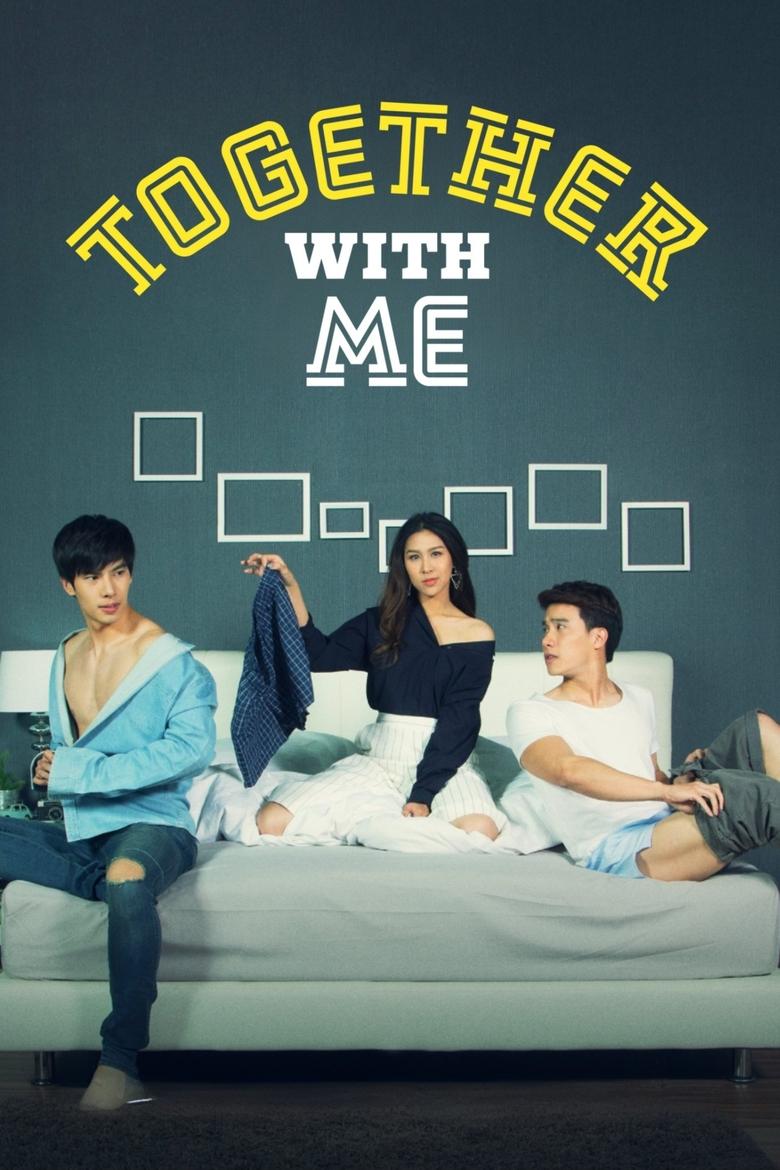 Poster of Cast and Crew in Together With Me - Season 1 - Episode 13 - Episode 13