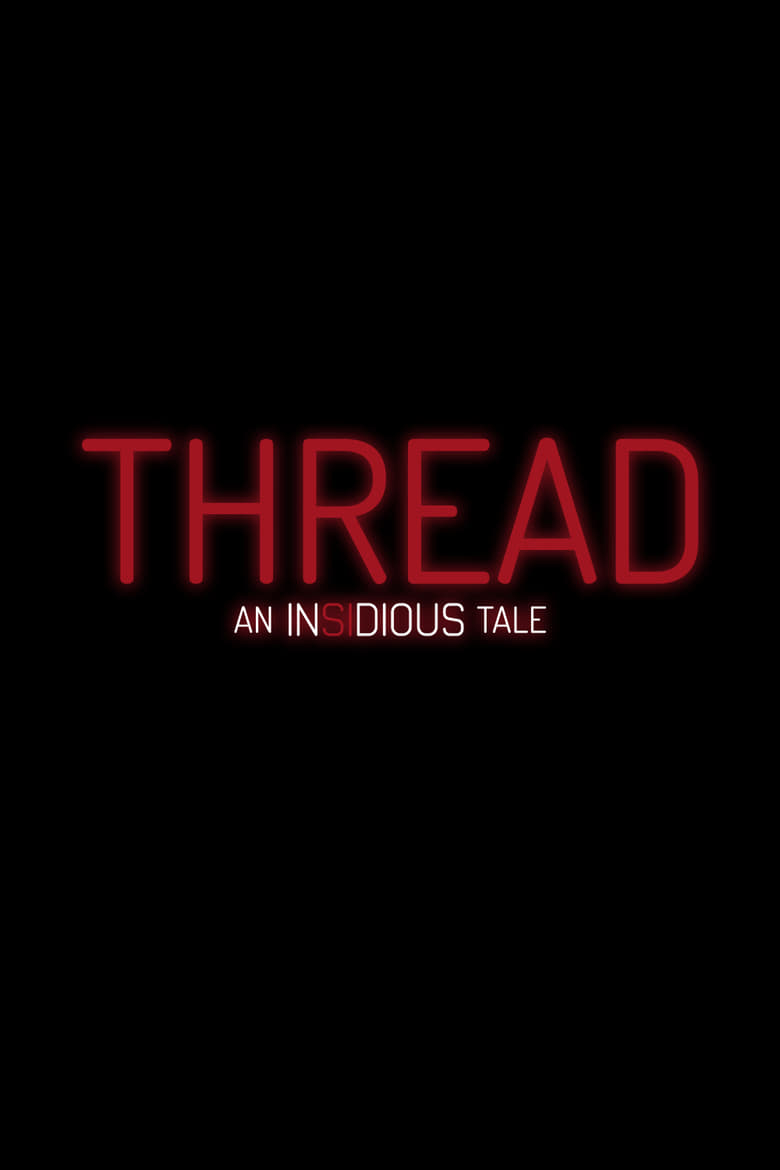 Poster of Thread: An Insidious Tale