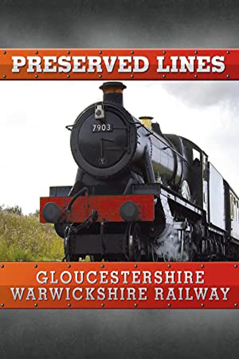 Poster of Preserved Lines: Gloucestershire Warwickshire Railway