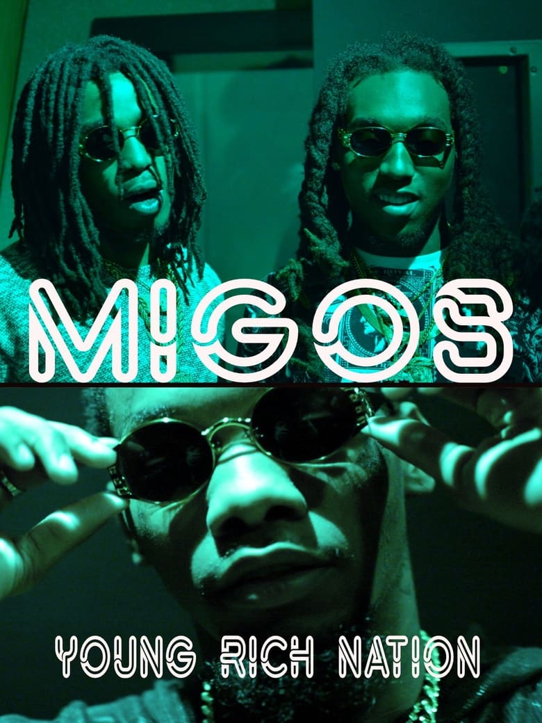 Poster of Migos - Young Rich Nation