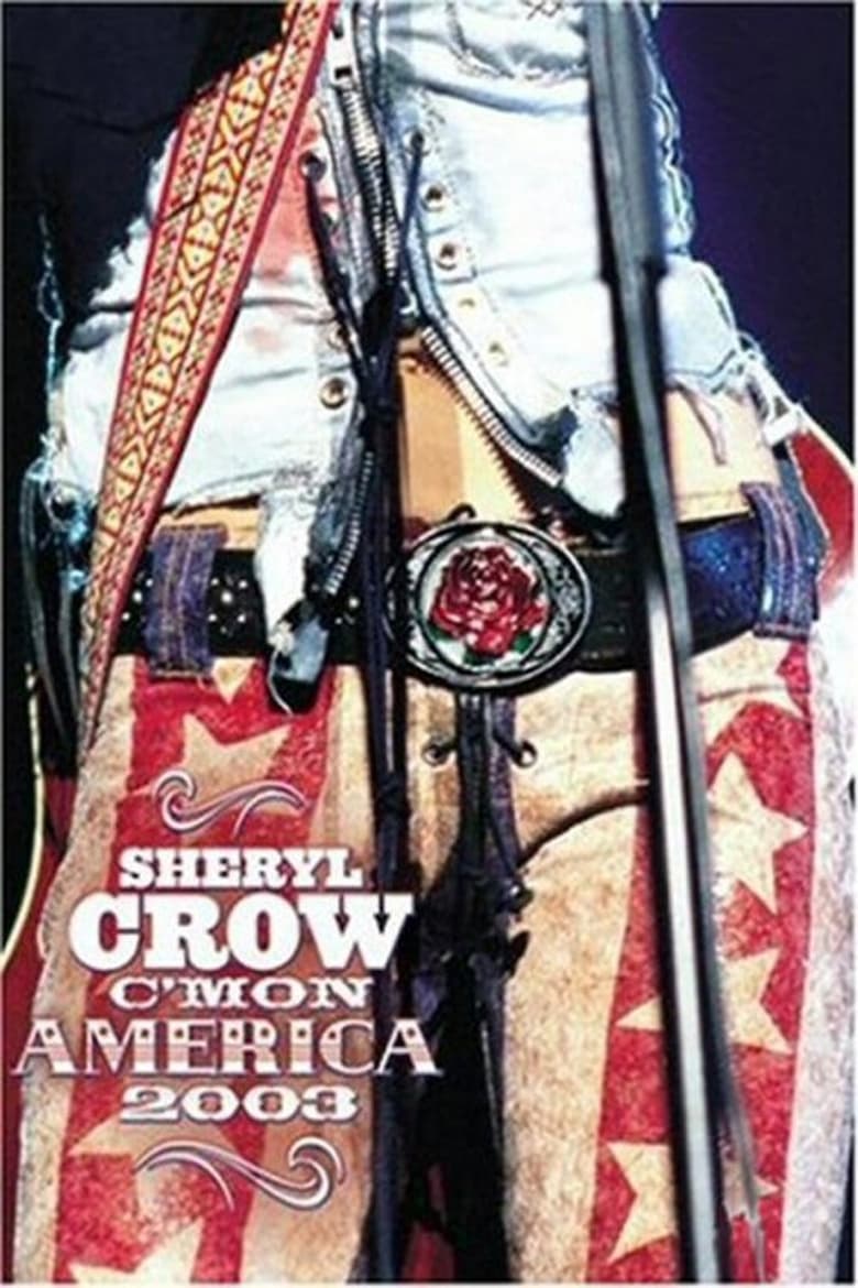 Poster of Sheryl Crow: C'mon America