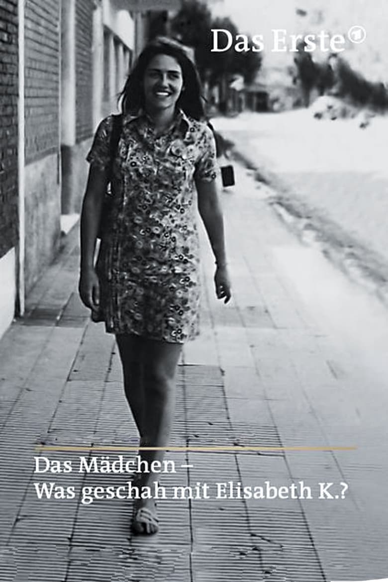 Poster of Das Mädchen – Was geschah mit Elisabeth K.?