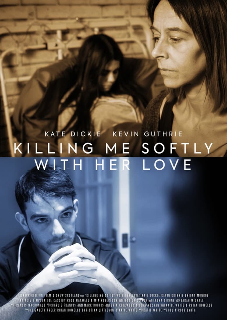 Poster of Killing Me Softly with Her Love