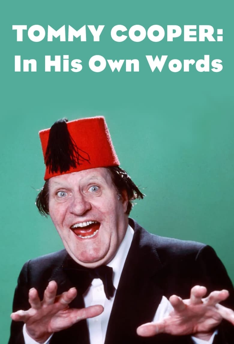 Poster of Tommy Cooper: In His Own Words