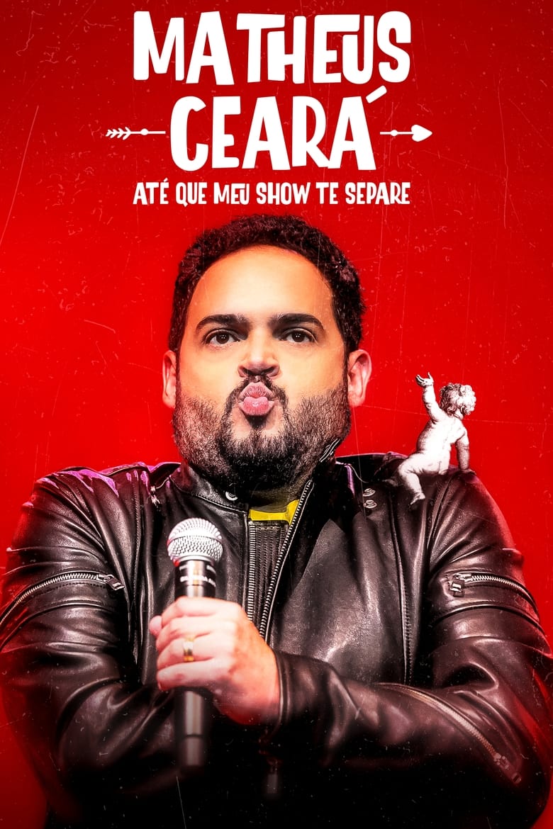 Poster of Matheus Ceará: Até Que Meu Show Te Separe