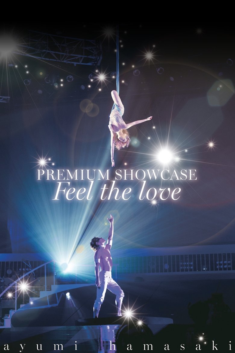 Poster of ayumi hamasaki PREMIUM SHOWCASE ～Feel the love～