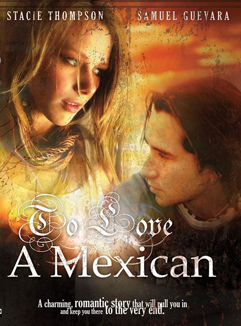 Poster of To Love a Mexican