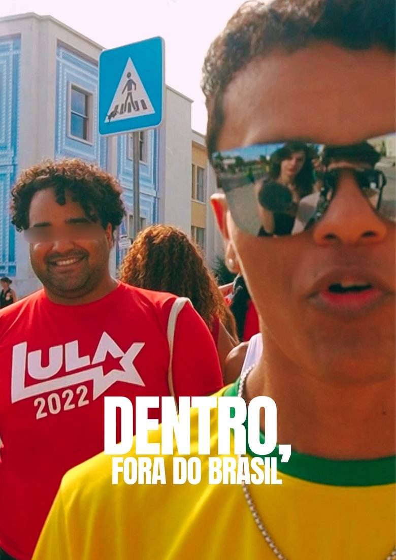 Poster of Dentro, fora do Brasil