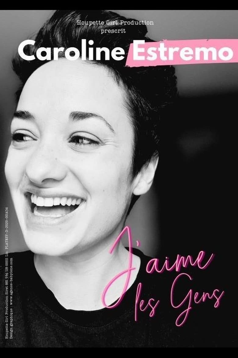 Poster of Caroline Estremo - J'aime les gens