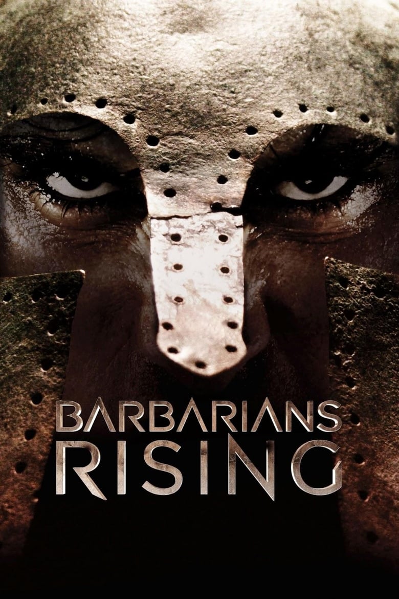 Poster of Cast and Crew in Barbarians Rising - Season 1 - Episode 2 - Rebellion