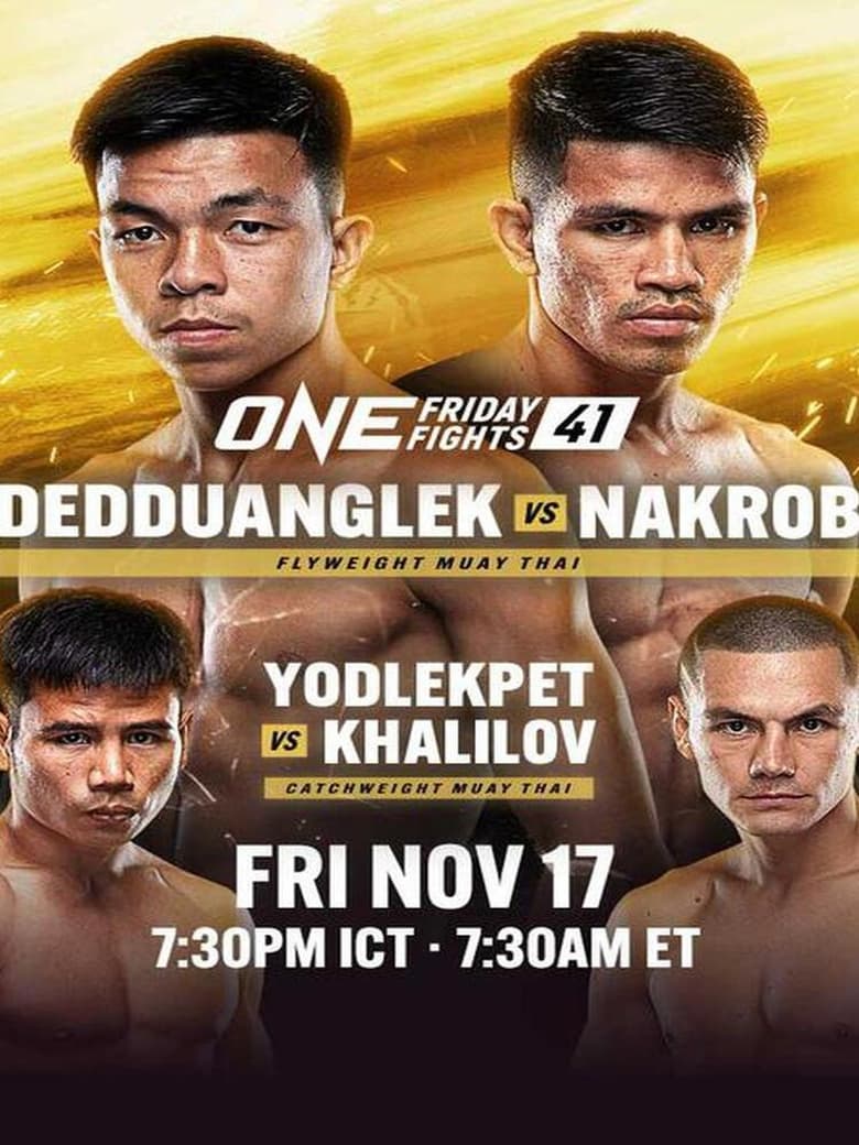 Poster of ONE Friday Fights 41: Dedduanglek vs. Nakrob