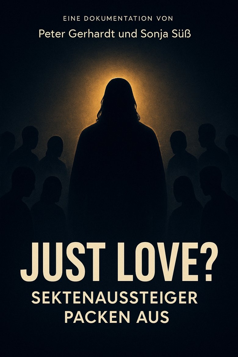 Poster of Just Love? Sektenaussteiger packen aus