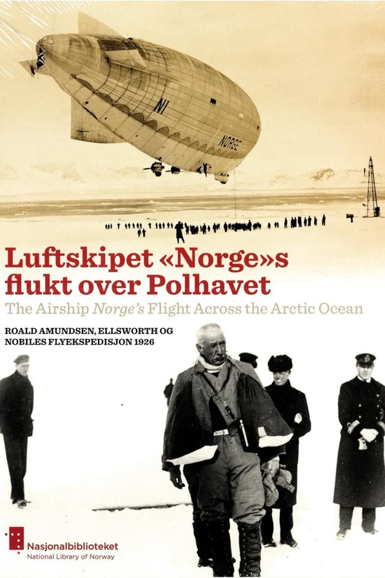 Poster of Luftskipet «Norge»s flukt over Polhavet