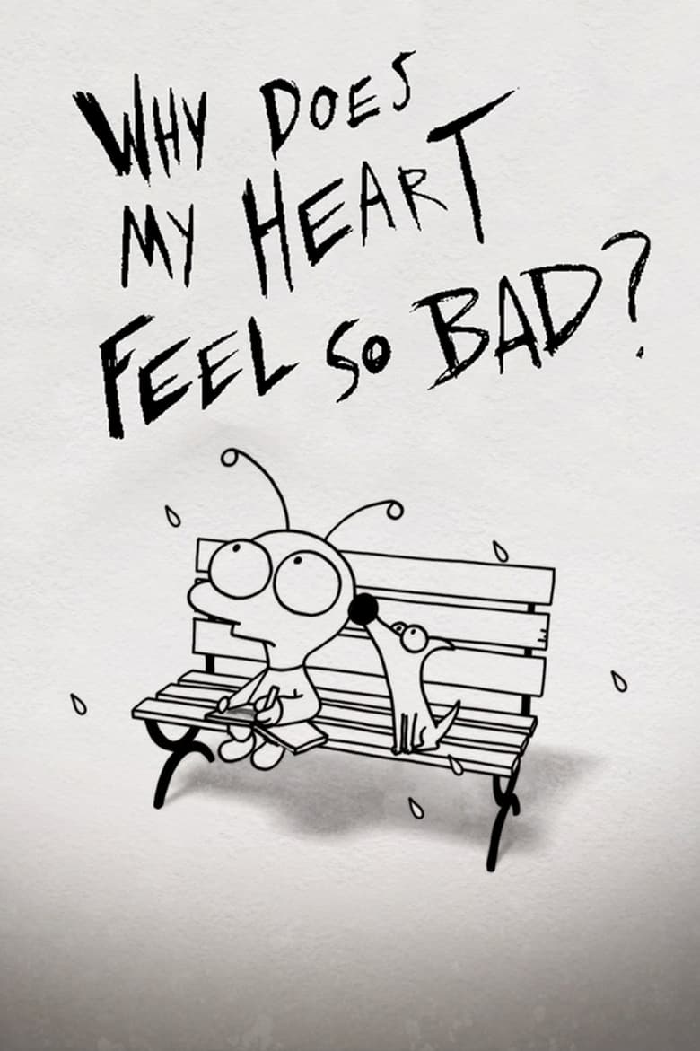 Poster of Why Does My Heart Feel So Bad?