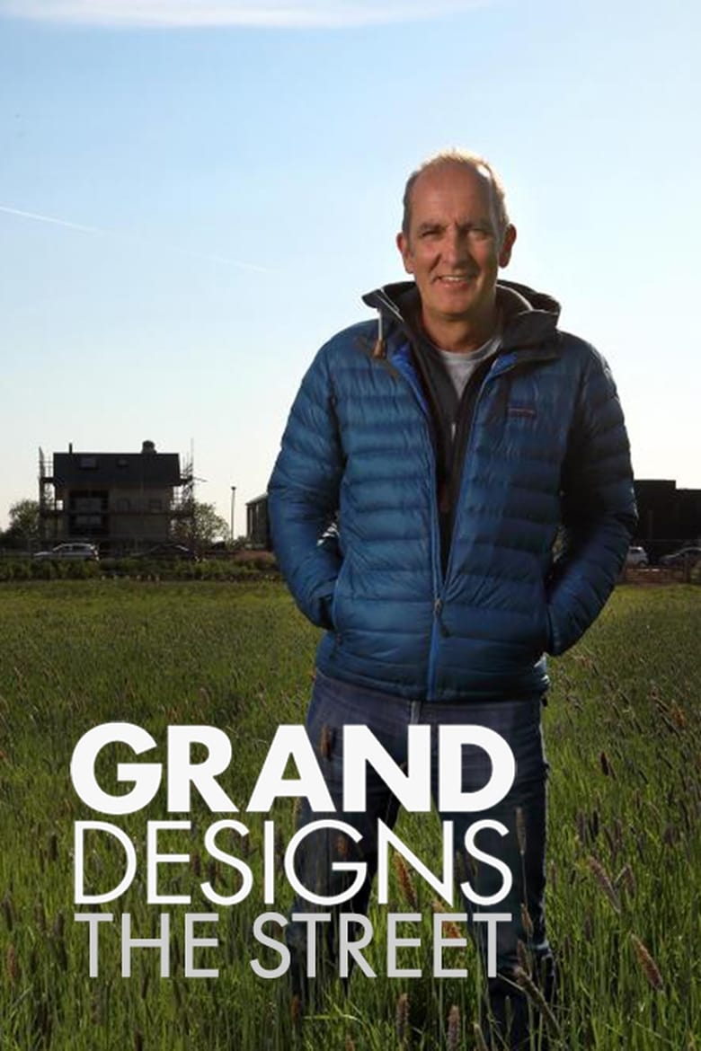 Poster of Episodes in Grand Designs  The Streets - Season 1 - Season 1