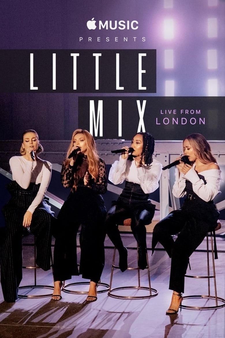 Poster of Apple Music Presents: Little Mix - Live from London