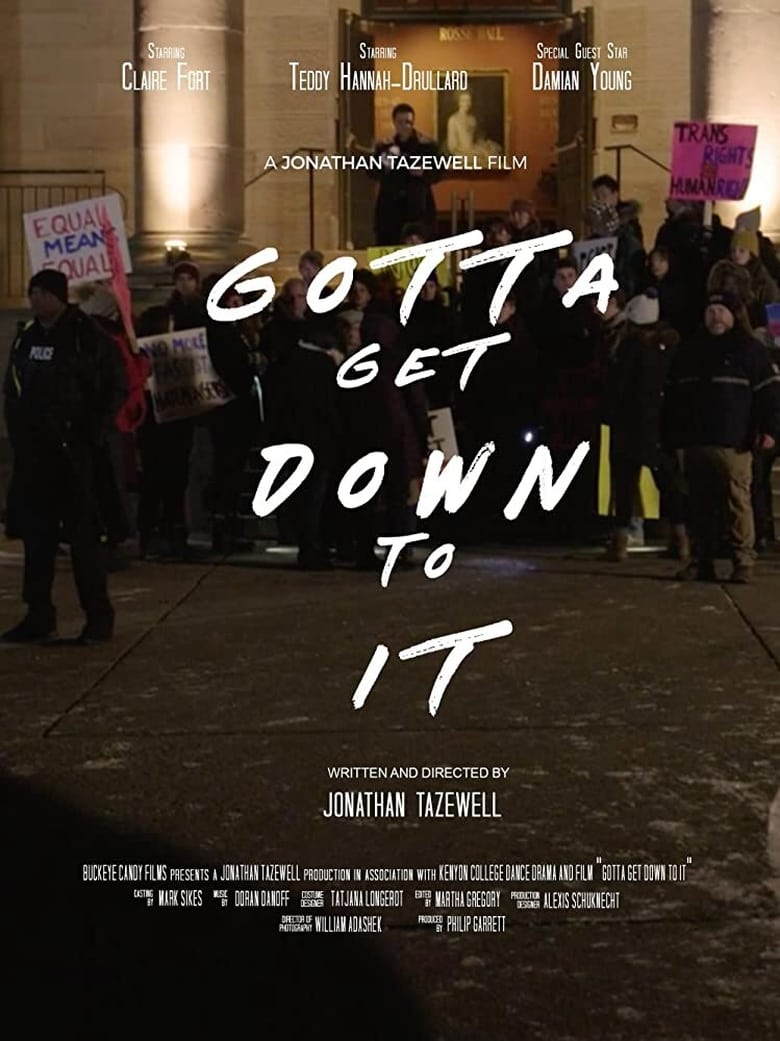 Poster of Gotta Get Down to It