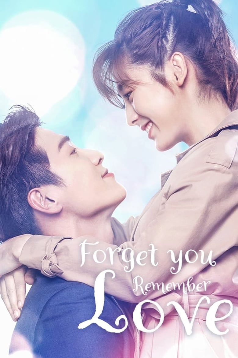 Poster of Cast and Crew in Forget You Remember Love - Season 1 - Episode 9 - Episode 9