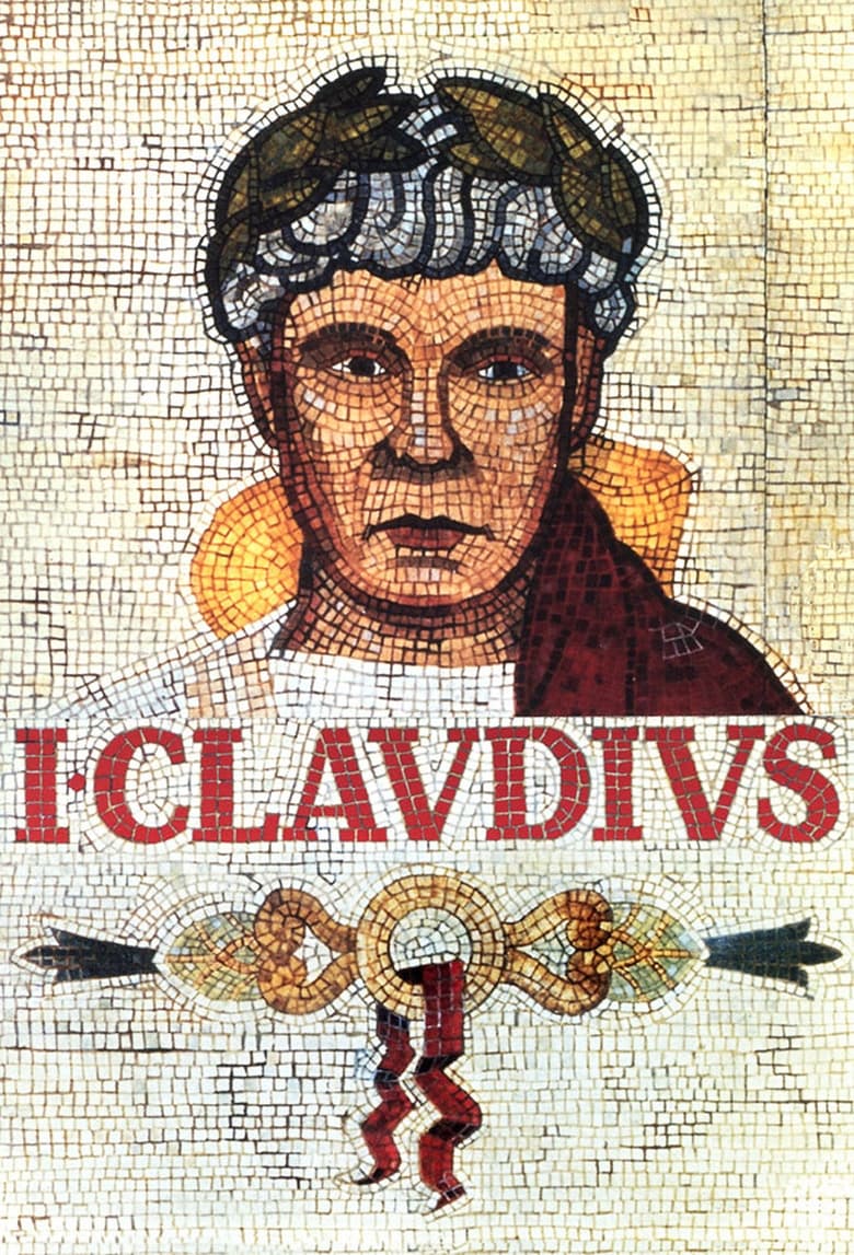 Poster of Cast and Crew in I, Claudius - Season 1 - Episode 9 - Hail Who?