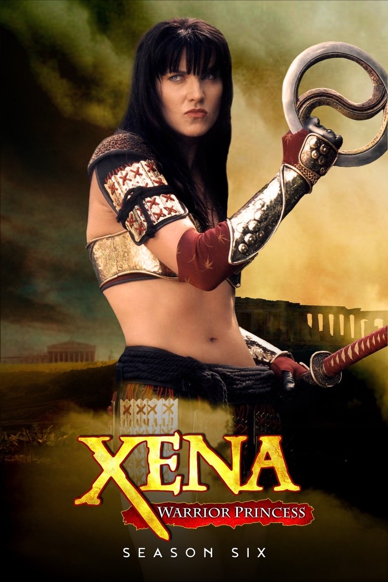 Poster of Episodes in Xena  Warrior Princess - Season 6 - Season 6
