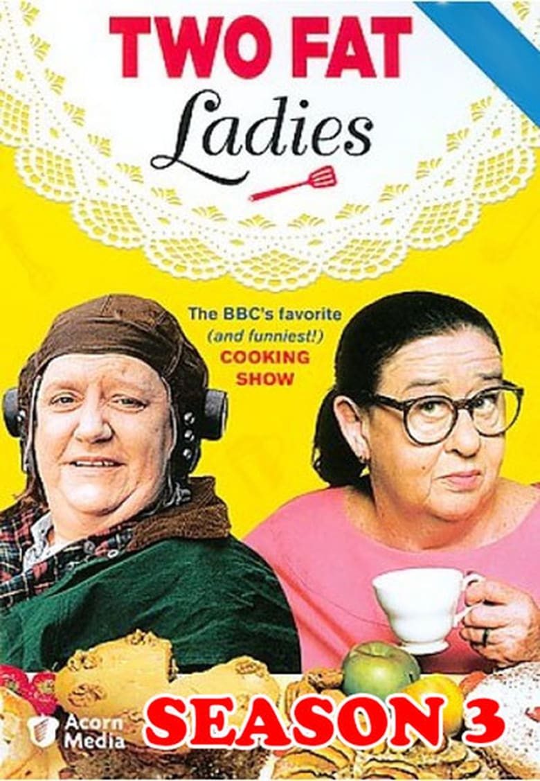 Poster of Episodes in Two Fat Ladies - Season 3 - Season 3