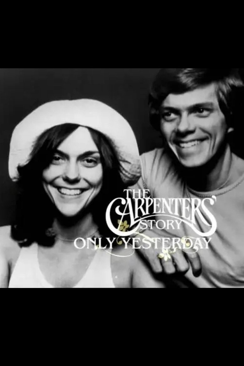 Poster of Only Yesterday: The Carpenters Story