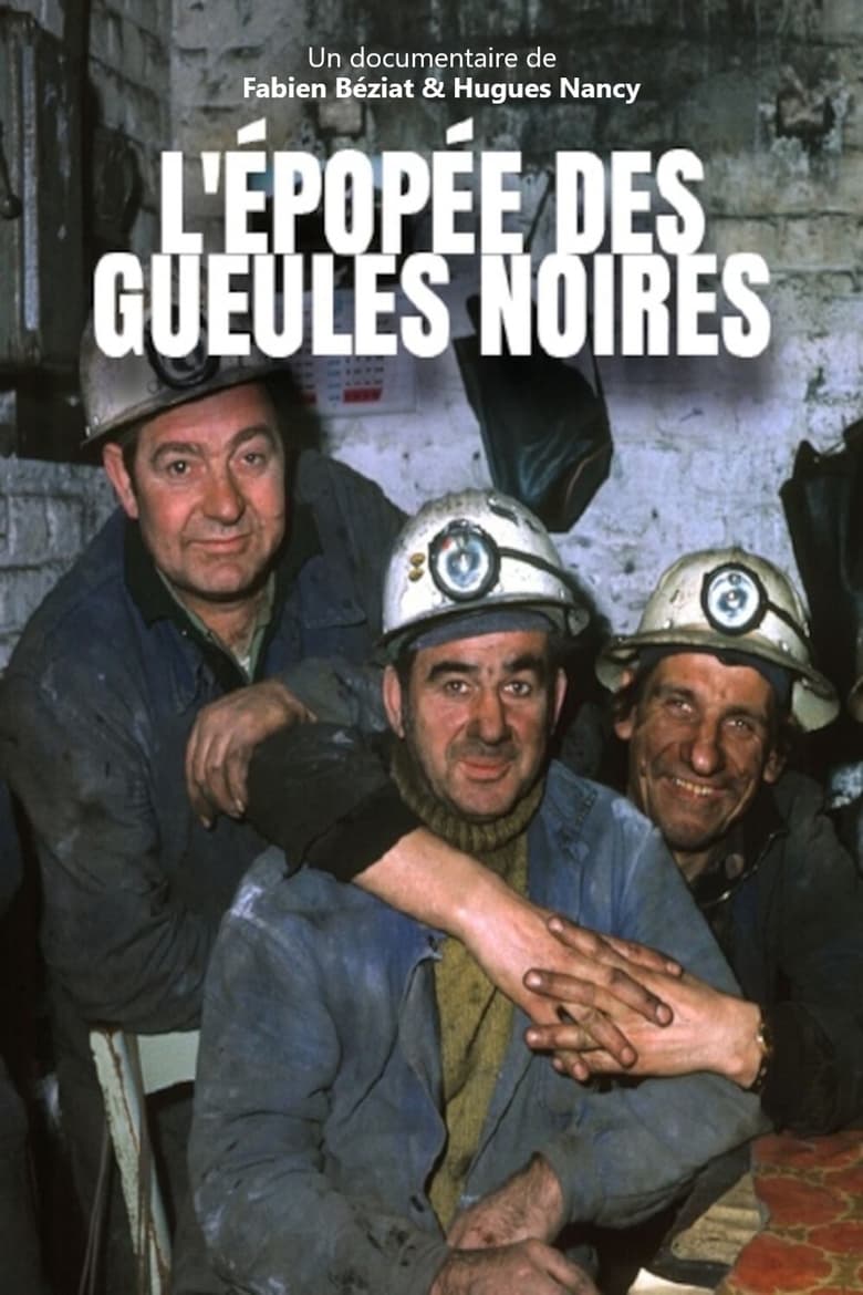 Poster of L'Épopée des gueules noires