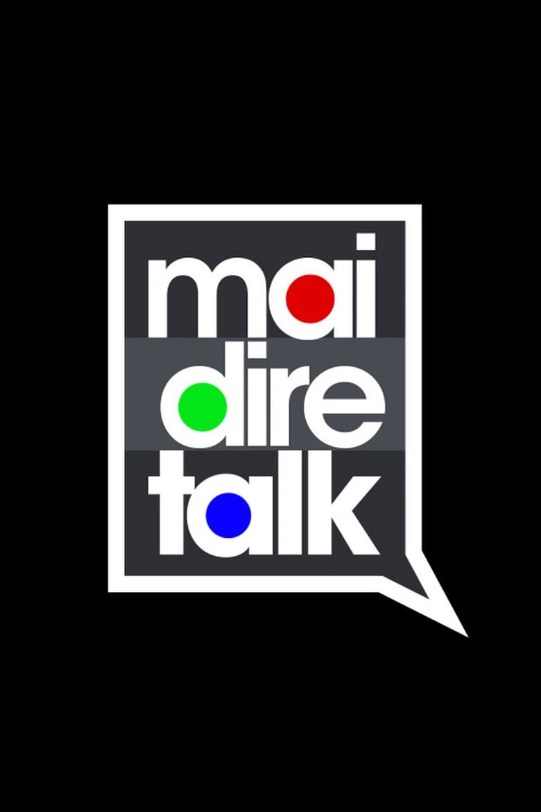 Poster of Mai dire talk