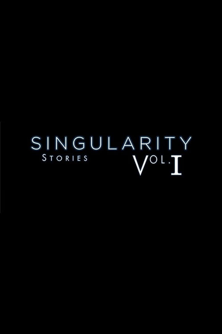 Poster of Singularity Stories Vol. I