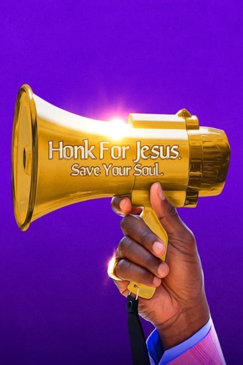 Poster of Honk for Jesus. Save Your Soul.