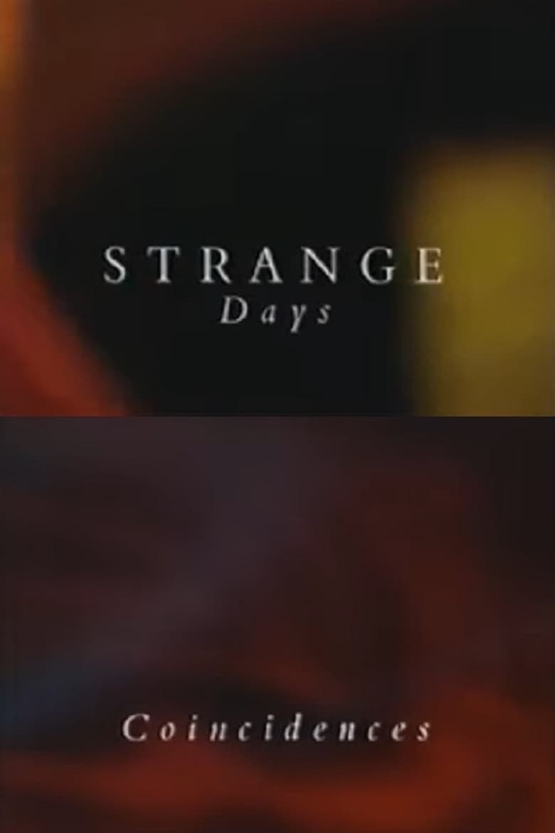 Poster of Strange Days: Coincidences