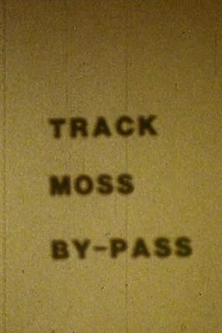 Poster of Track Moss By-Pass