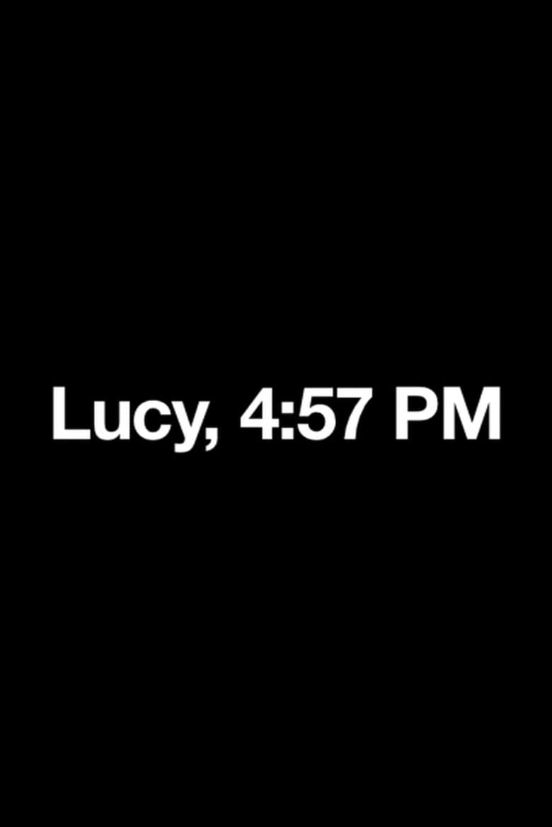 Poster of Lucy, 4:57 PM