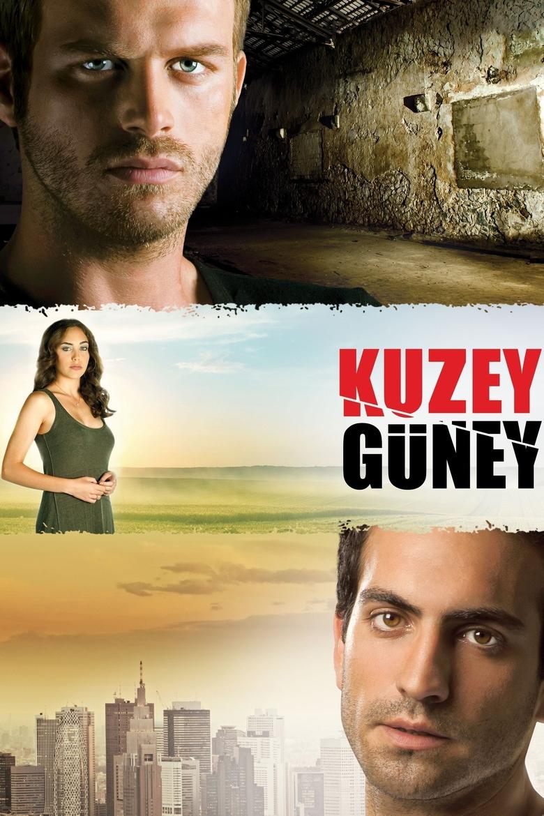 Poster of Cast and Crew in North South - Season 1 - Episode 5 - Cemre, Güney’den Uzaklaşıyor