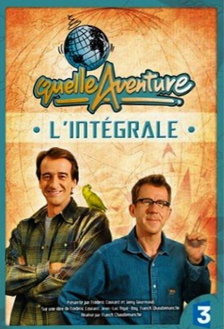 Poster of Episodes in Quelle Aventure ! - Season 2 - Season 2