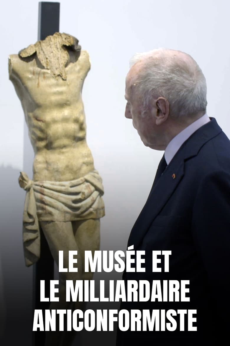 Poster of Le Musée et le Milliardaire anticonformiste