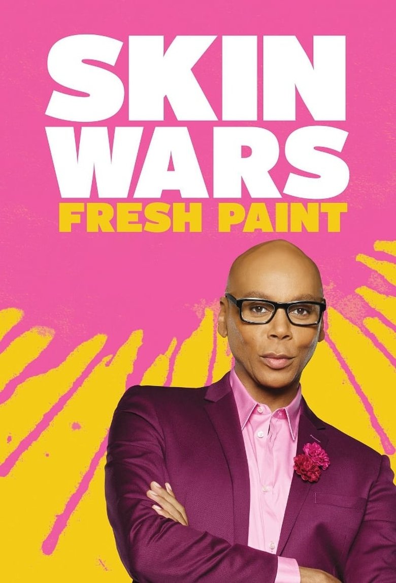 Poster of Episodes in Skin Wars  Fresh Paint - Season 1 - Season 1