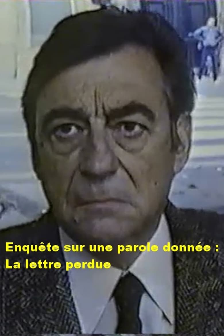 Poster of Enquête sur une parole donnée : La lettre perdue