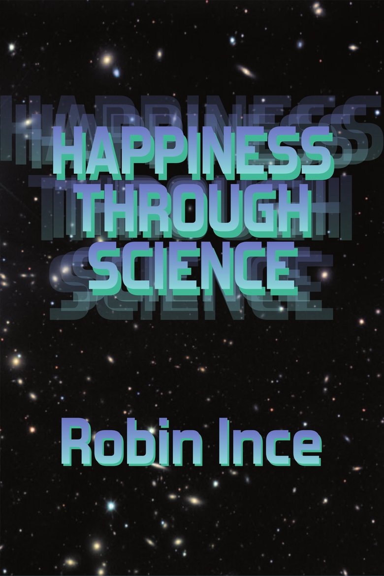 Poster of Robin Ince: Happiness Through Science