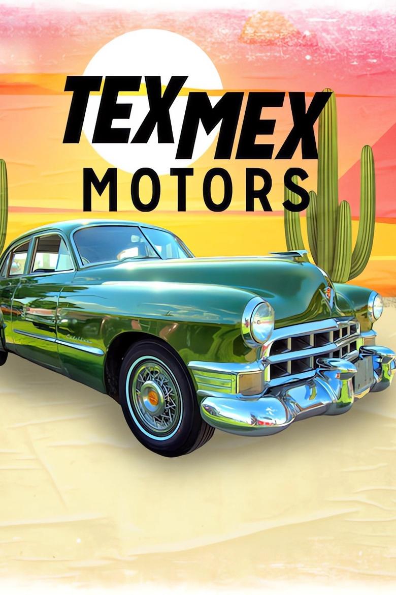 Poster of Tex Mex Motors