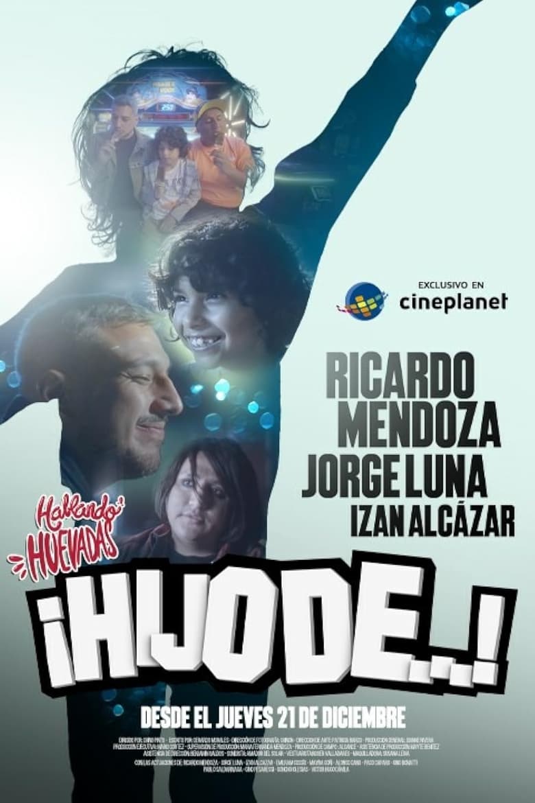 Poster of Hablando Huevadas : ¡Hijo de...!