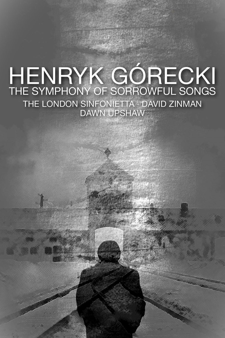 Poster of Henryk Górecki: The Symphony of Sorrowful Songs