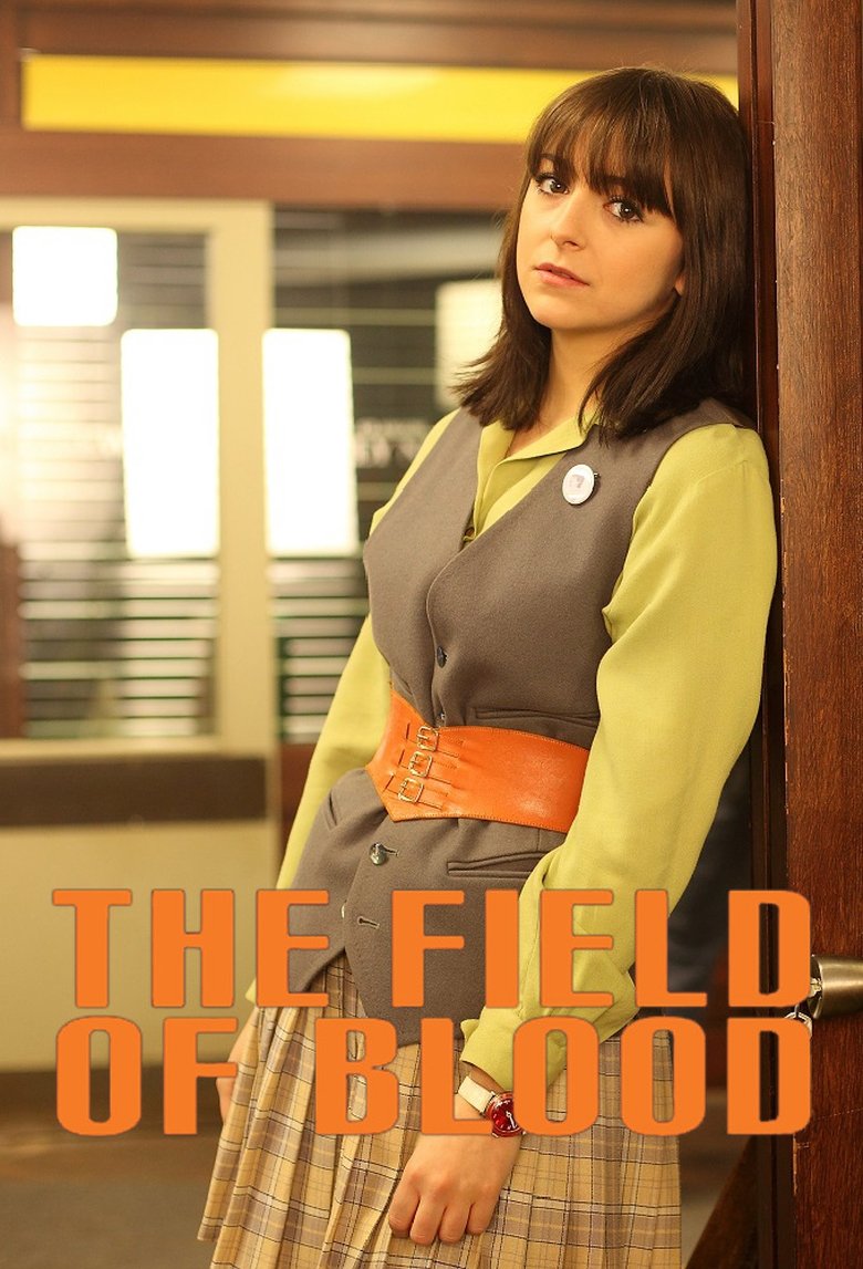 Poster of Episodes in The Field Of Blood - Series 1 - Series 1