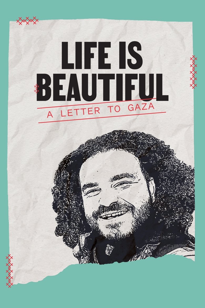 Poster of Life is Beautiful: A Letter to Gaza