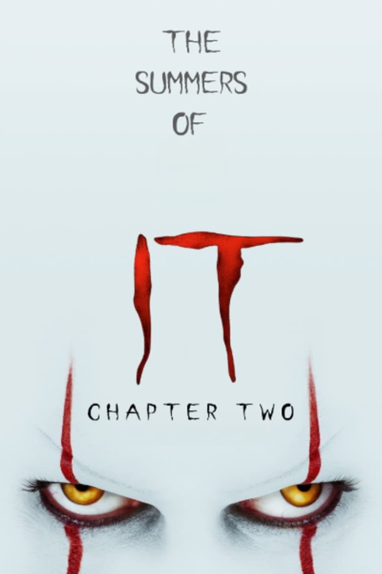 Poster of The Summers of It – Chapter Two: It Ends