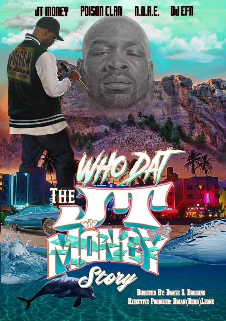 Poster of "Who Dat" The JT Money Story